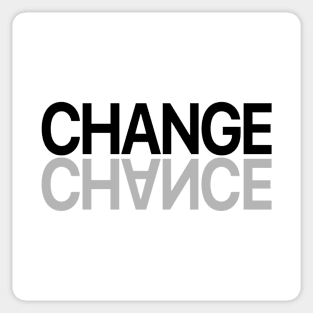 CHANGE CHANCE Sticker